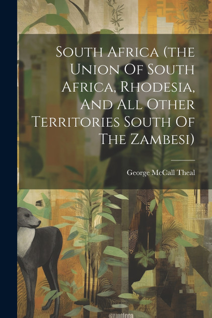 South Africa (the Union Of South Africa, Rhodesia, And All Other Territories South Of The Zambesi) South Africa (the Union Of South Africa, Rhodesia, And All Other Territories South Of The Zambesi)