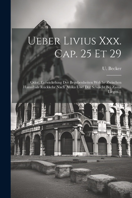 Ueber Livius Xxx. Cap. 25 Et 29