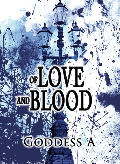 Of Love and Blood Of Love and Blood