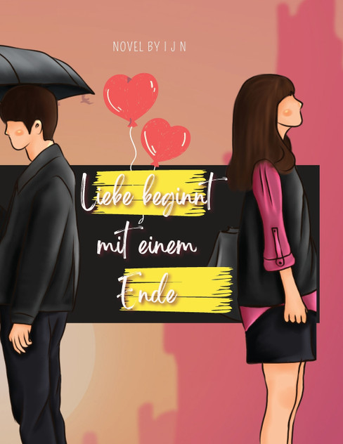 Liebe beginnt mit einem Ende Liebe beginnt mit einem Ende