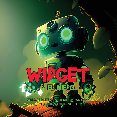 Widget y el Miedo Widget y el Miedo