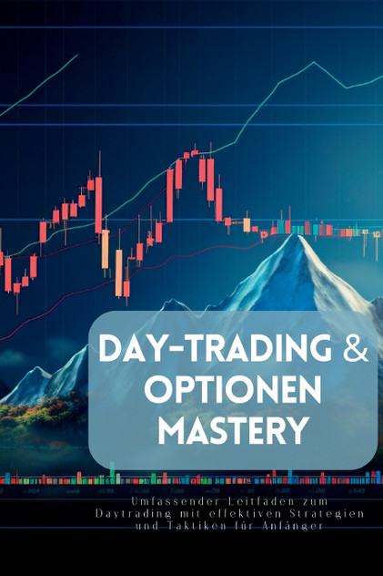 Day-Trading & Optionen Mastery Day-Trading & Optionen Mastery