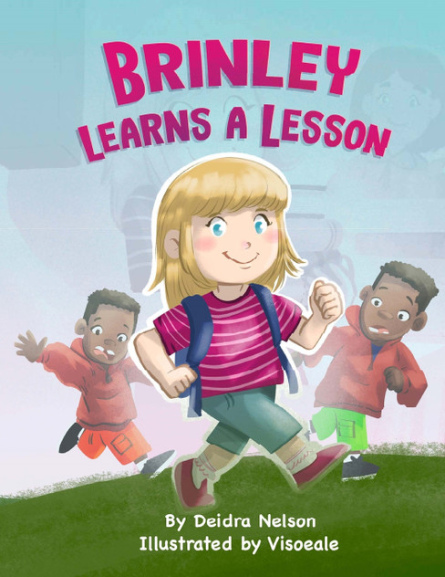 Brinley Learns a Lesson Brinley Learns a Lesson