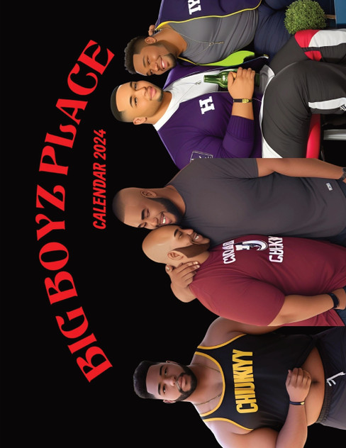 Big Boyz Place; A Big Man's Calendar 2024 Big Boyz Place; A Big Man's Calendar 2024