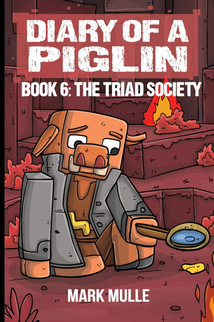 Diary of a Piglin Book 6 Diary of a Piglin Book 6