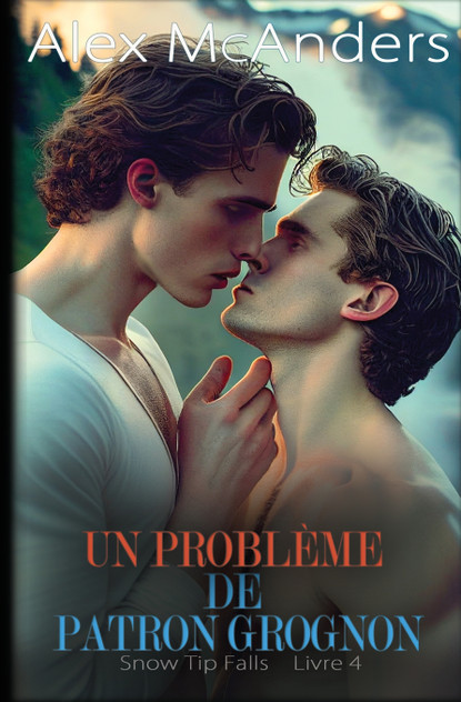 Un Problème de Patron Grognon Un Problème de Patron Grognon