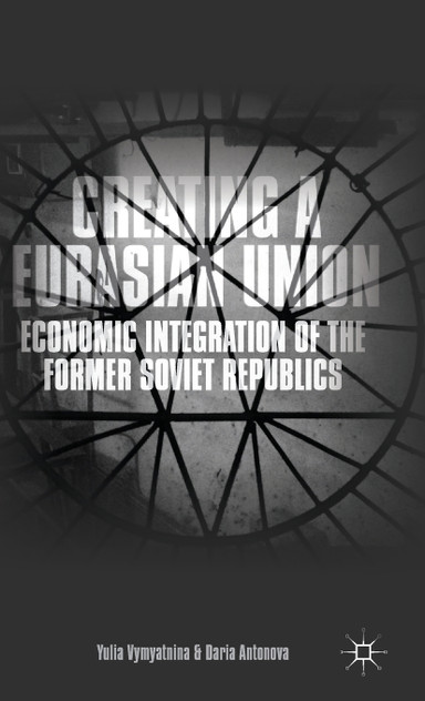 Creating a Eurasian Union