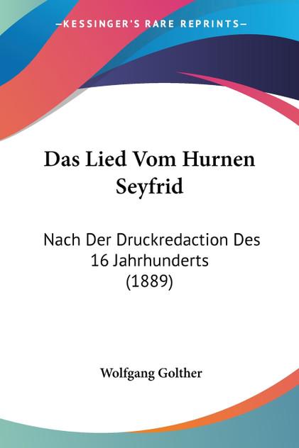 Das Lied Vom Hurnen Seyfrid Das Lied Vom Hurnen Seyfrid