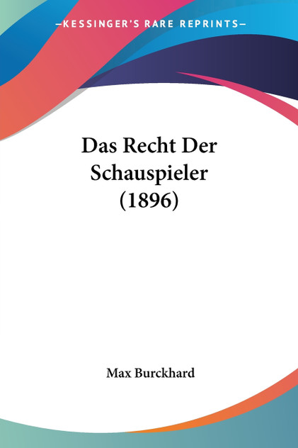 Das Recht Der Schauspieler (1896)