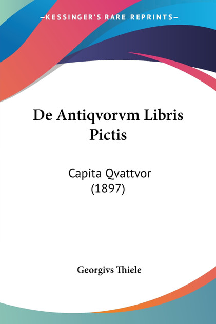 De Antiqvorvm Libris Pictis