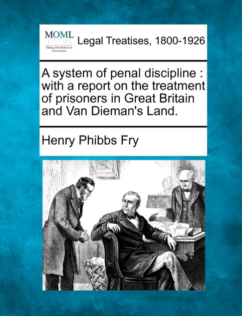 A system of penal discipline