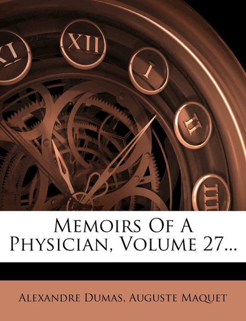 Memoirs of a Physician, Volume 27...