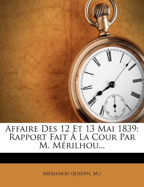 Affaire Des 12 Et 13 Mai 1839