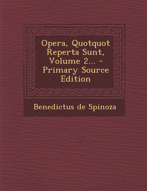 Opera, Quotquot Reperta Sunt, Volume 2... - Primary Source Edition