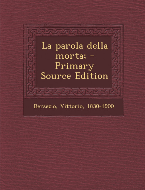 La parola della morta; La parola della morta;