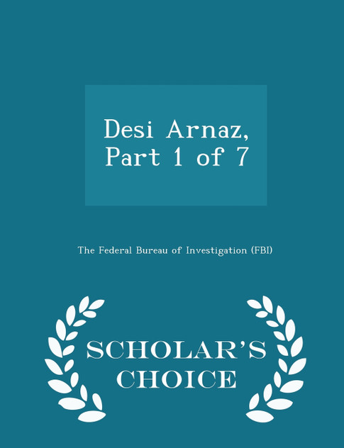 Desi Arnaz, Part 1 of 7 - Scholar's Choice Edition