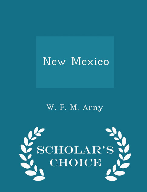 New Mexico - Scholar's Choice Edition New Mexico - Scholar's Choice Edition