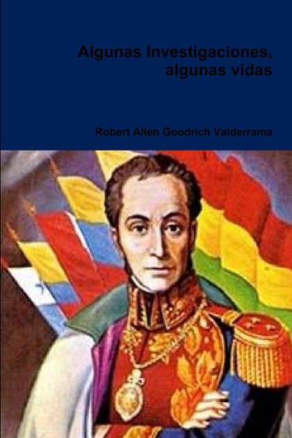 Algunas Investigaciones, algunas vidas Algunas Investigaciones, algunas vidas