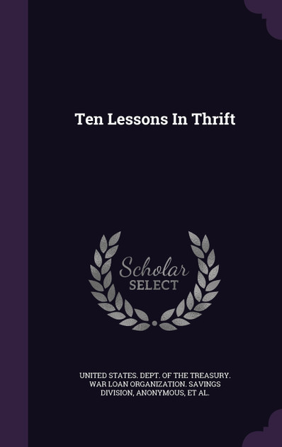 Ten Lessons In Thrift Ten Lessons In Thrift