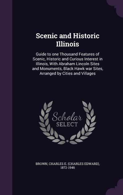 Scenic and Historic Illinois