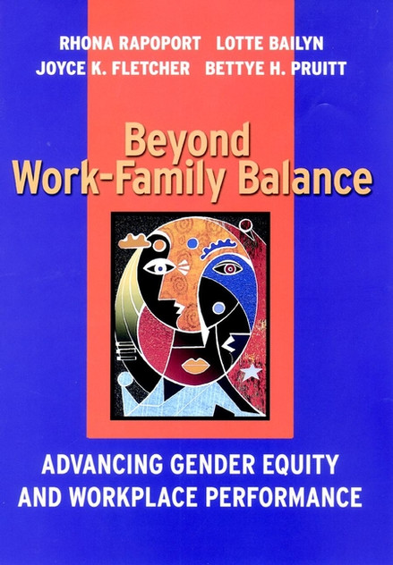 Beyond Work-Family Balance
