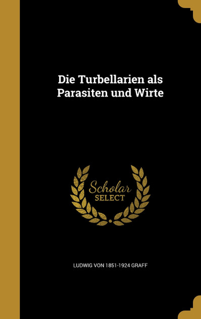 Die Turbellarien als Parasiten und Wirte
