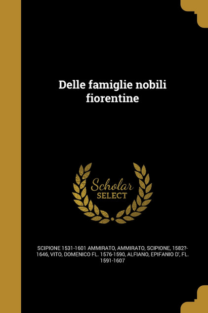 Delle famiglie nobili fiorentine Delle famiglie nobili fiorentine