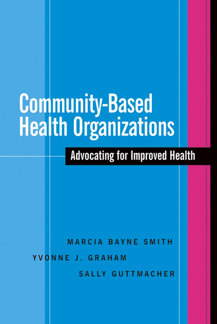 Community-Based Health Organizations Community-Based Health Organizations