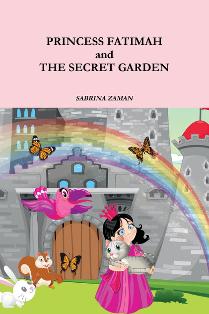 Princess Fatimah & The Secret Garden Princess Fatimah & The Secret Garden