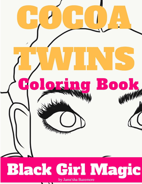 Cocoa Twins Coloring Book - Volume I - Black Girl Magic
