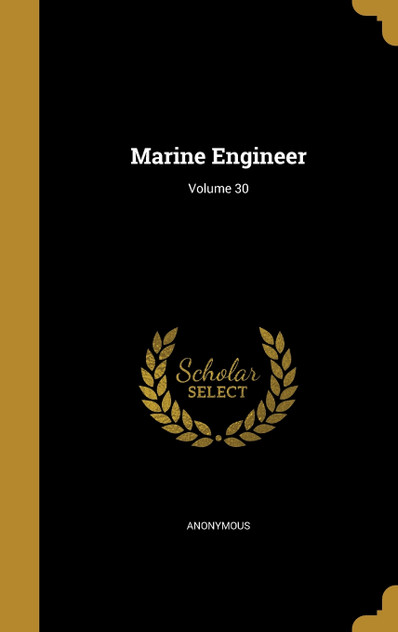 Marine Engineer; Volume 30