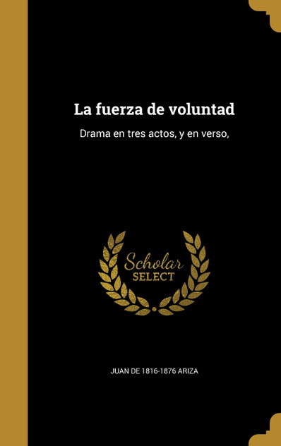 La fuerza de voluntad La fuerza de voluntad