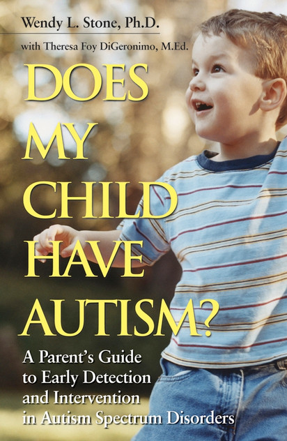 Does My Child Have Autism? Does My Child Have Autism?