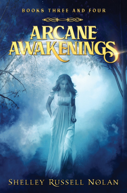 Arcane Awakenings Books Three and Four Arcane Awakenings Books Three and Four