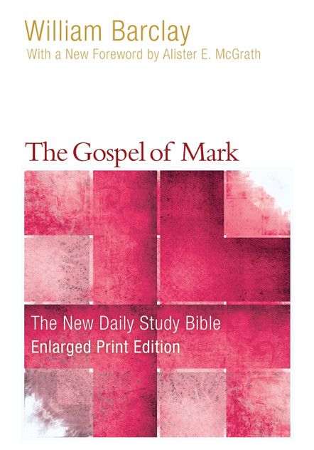 The Gospel of Mark (Enlarged Print) The Gospel of Mark (Enlarged Print)
