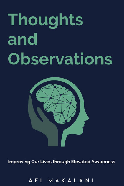 Thoughts and Observations Thoughts and Observations