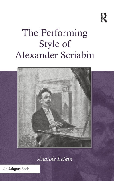 The Performing Style of Alexander Scriabin