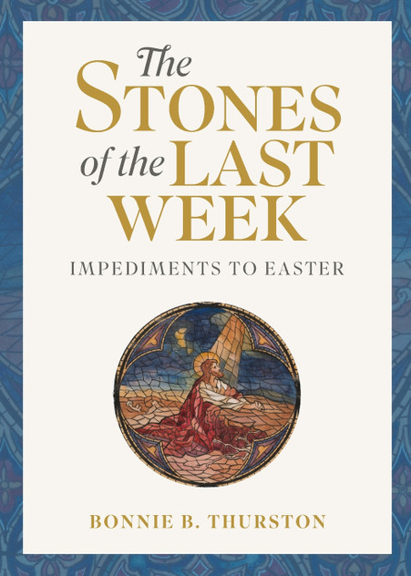 The Stones of the Last Week