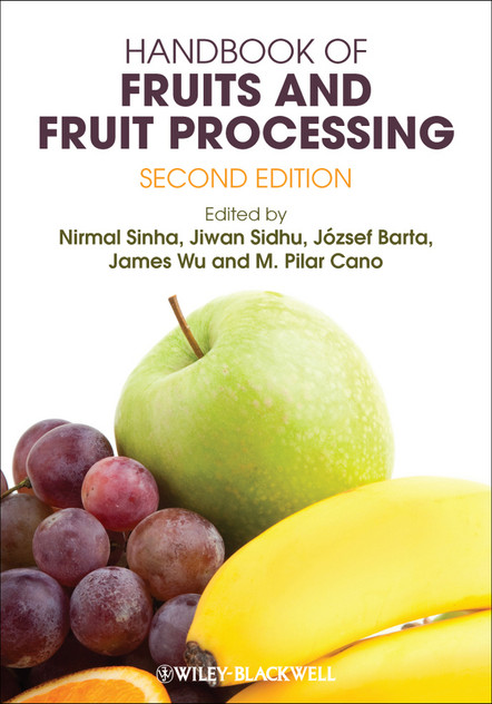 Handbook of Fruits and Fruit Processing Handbook of Fruits and Fruit Processing