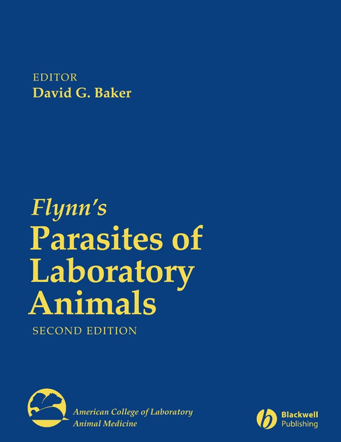 Flynn's Parasites of Laboratory Animals Flynn's Parasites of Laboratory Animals