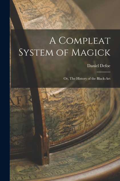 A Compleat System of Magick A Compleat System of Magick
