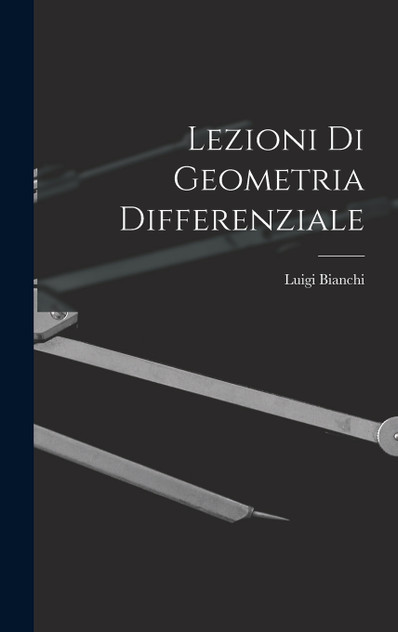Lezioni Di Geometria Differenziale Lezioni Di Geometria Differenziale