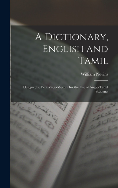 A Dictionary, English and Tamil A Dictionary, English and Tamil