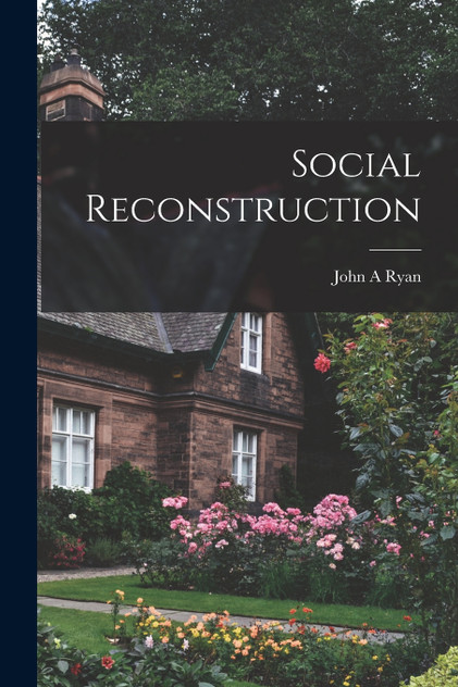 Social Reconstruction Social Reconstruction