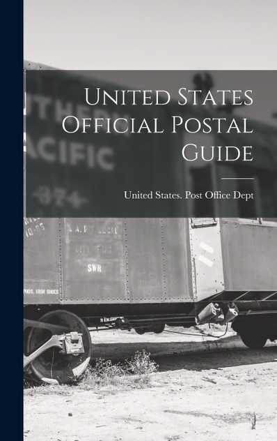 United States Official Postal Guide United States Official Postal Guide