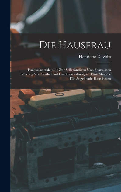 Die Hausfrau Die Hausfrau