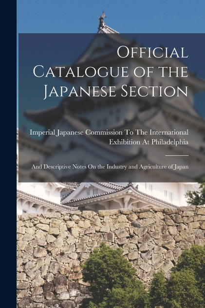 Official Catalogue of the Japanese Section Official Catalogue of the Japanese Section