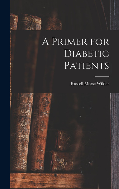 A Primer for Diabetic Patients