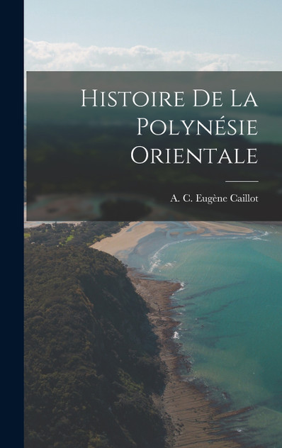 Histoire de la Polynésie orientale