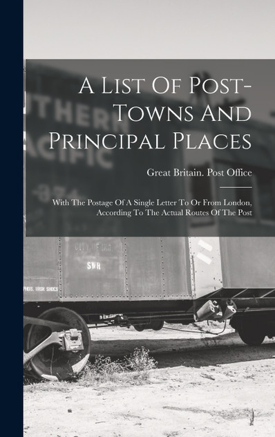 A List Of Post-towns And Principal Places